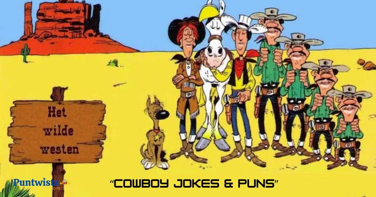 260 + Funny Cowboy Jokes & puns One-Liner 2026 (Puntwists)