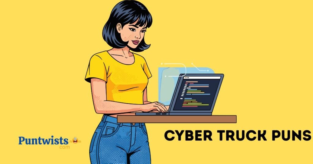 Cyber Truck Puns