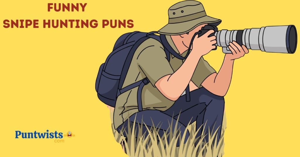 Funny Snipe Hunting Puns