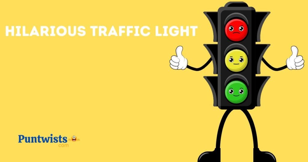 Hilarious Traffic Light