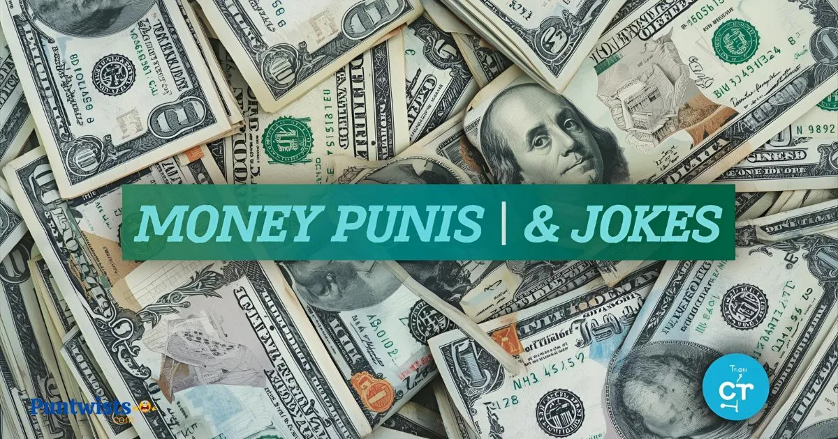 312 + Funny Money Puns & Jokes One-Liner 2026 (Puntwists)