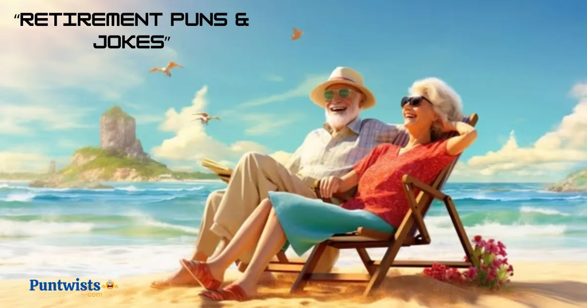 Retirement Puns And Jokes