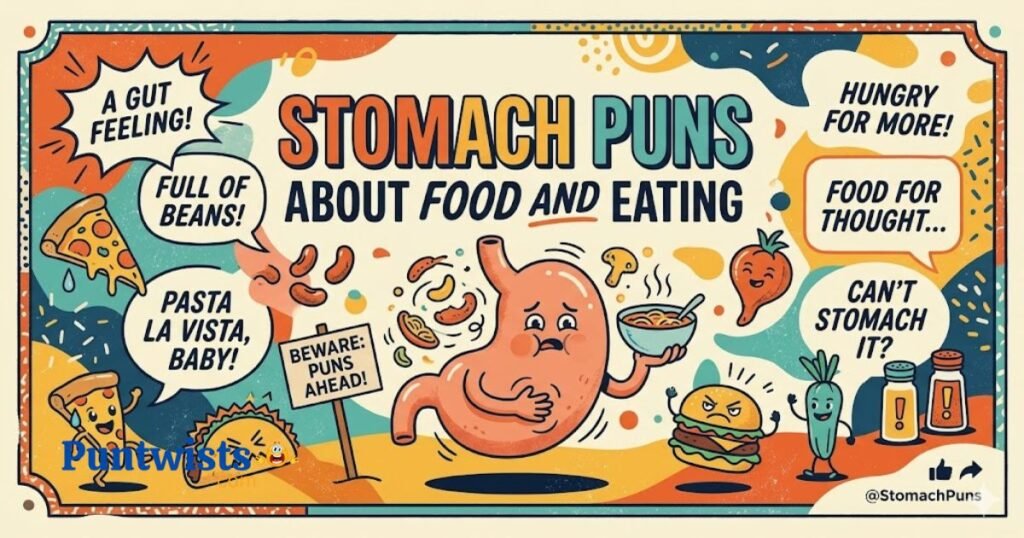 Stomach Puns About Food And Eating