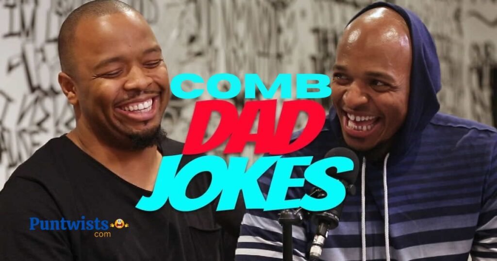 Comb Dad Jokes