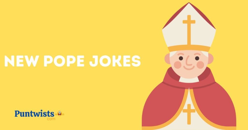 New Pope Jokes