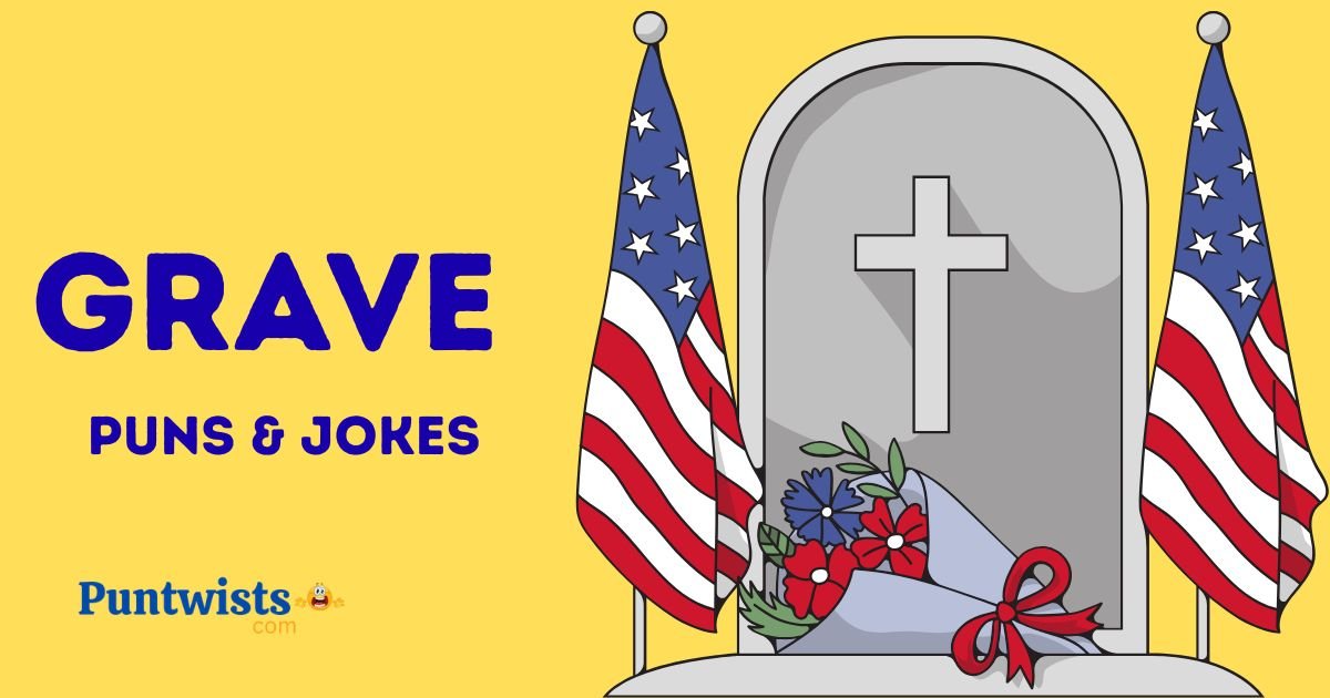 Grave Puns And Jokes