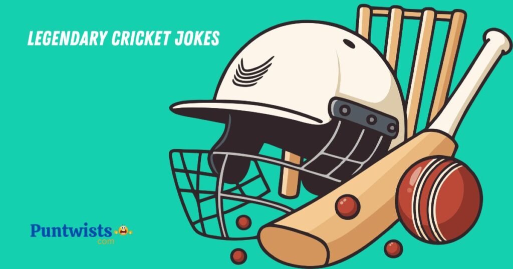 Legendary Cricket Jokes