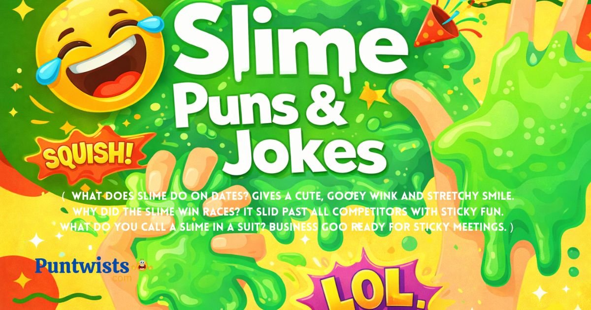 515+ Slime Puns & Jokes To Make You Ooze with Laughter! (2026)