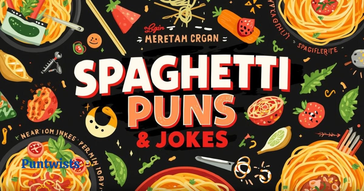 Spaghetti Puns And Jokes