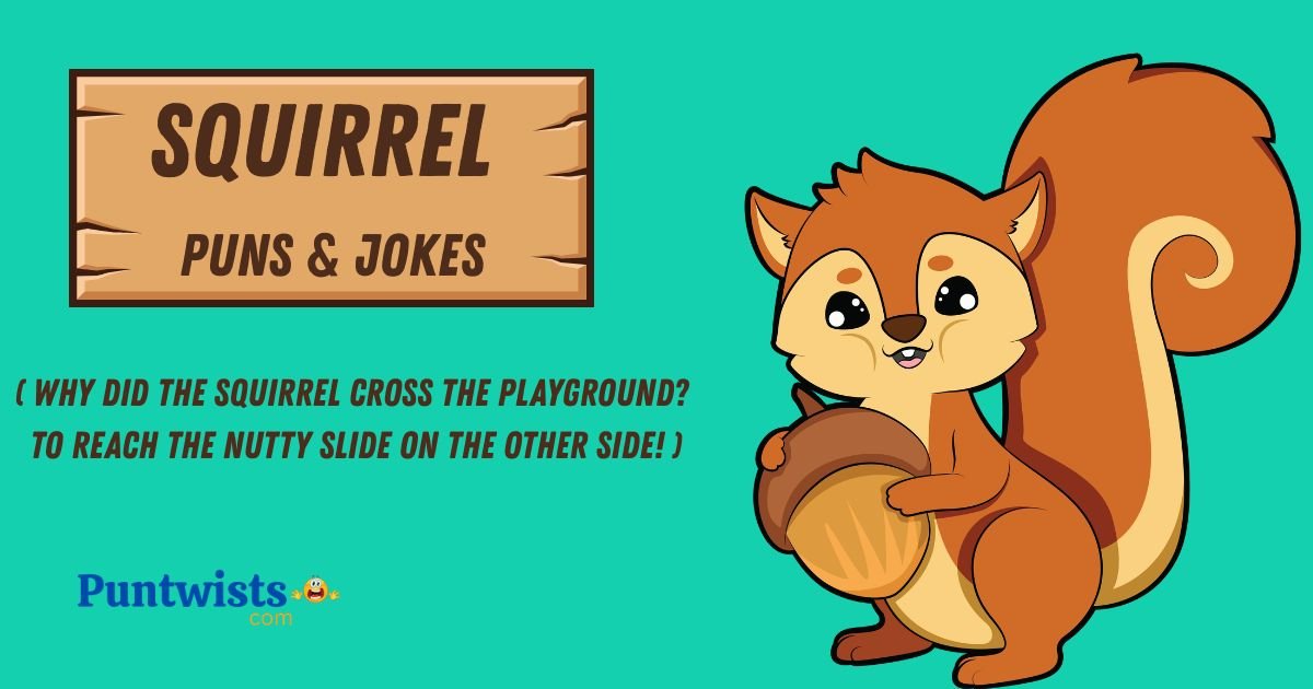 Squirrel Puns And Jokes