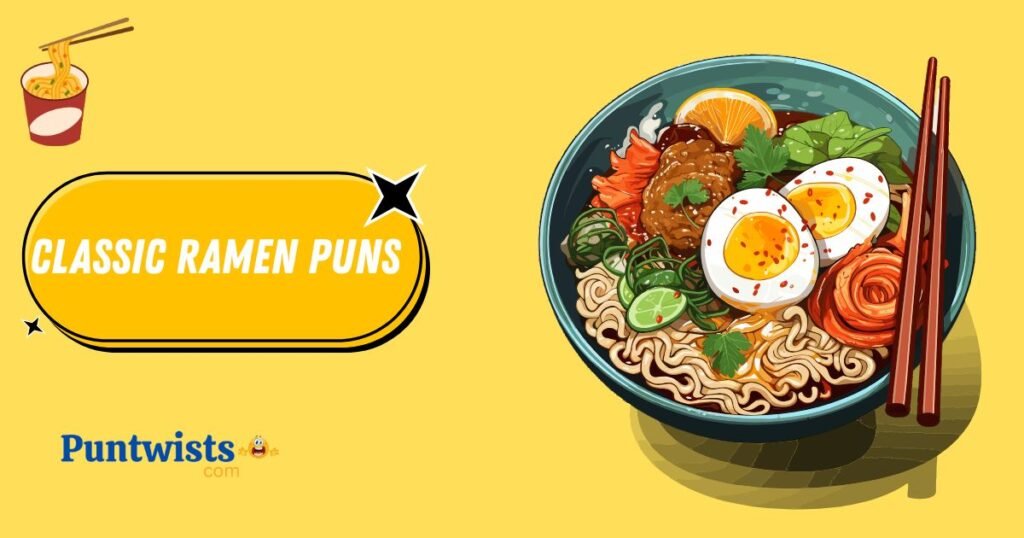 Classic Ramen Puns