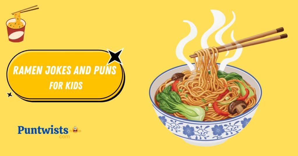 Ramen Jokes And Puns For Kids