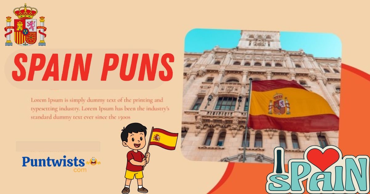 355+ Spain Puns: Paell-arious Humor Served Hot! 2026
