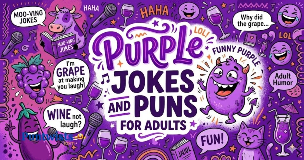 Purple Jokes And Puns For Adults