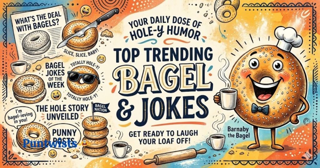 Top Trending Bagel Puns And Jokes