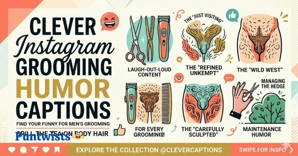 Clever Instagram Grooming Humor Captions